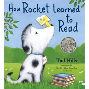 How Rocket Learned to Read -- Tad Hills
